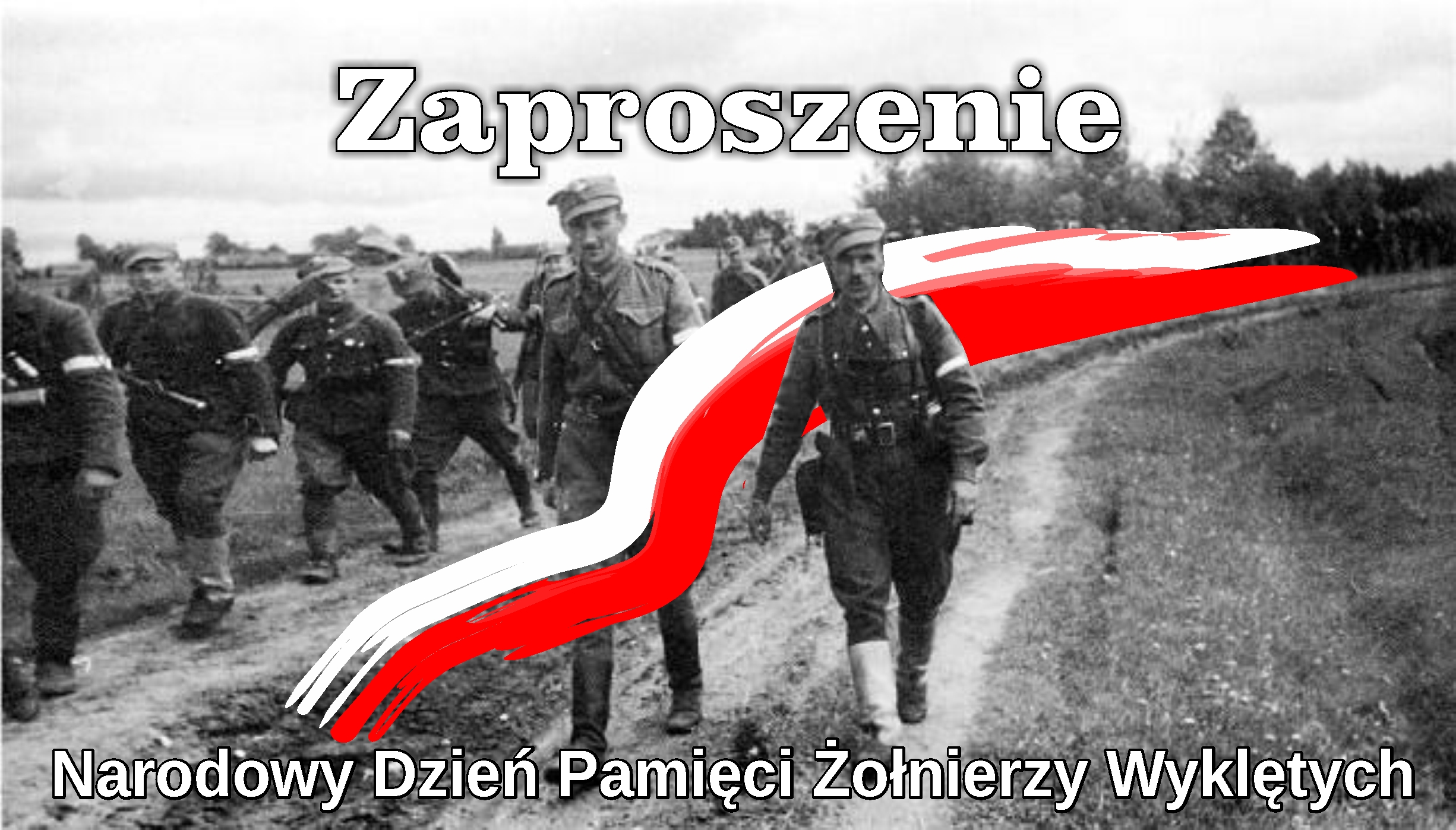 Zaproszenie , baner, fotografia żołnierze wyklęci